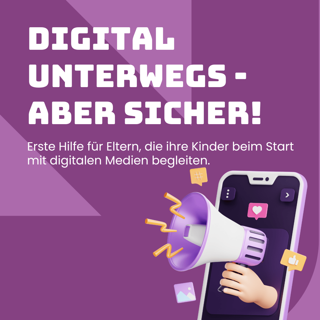Digital unterwegs aber sicher